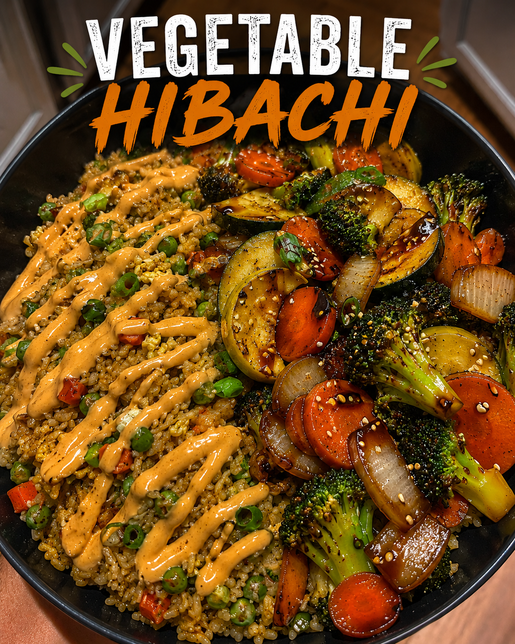 Vegetable Hibachi w/ Fried Rice & Yum Yum Recipe