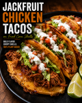 “Chicken” Vegan Tacos Recipe